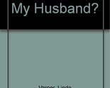 Won&#39;T You Be My Husband? (Home For The Holidays) Varner - $4.01