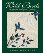 Wild Birds: Designs for Applique &amp; Quilting by Armstrong, Carol (Paperback) - €8,60 EUR