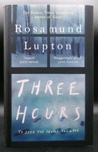 Rosamund Lupton Three Hours First Ed. Signed British Thriller Mystery Unread! Dj - £17.97 GBP