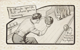 Bowling~You&#39;ll Hit Where You&#39;re AIMING-YOU Can Try AGAIN~1911 Postcard - £4.66 GBP
