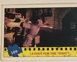 Teenage Mutant Ninja Turtles 1990  Trading Card #109 A Foot For The Foot - $1.97