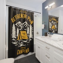 Camping Retirement Plan Shower Curtain, Funny Camper Gift for Dad, Outdoor Humor - £49.64 GBP