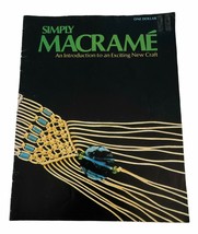 1971 Simply Macrame: An Introduction to an Exciting New Craft - 6 Projects - £7.76 GBP