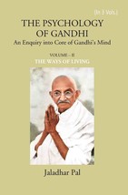 The Psychology Of Gandhi: An Enquiry Into Core Of Gandhis Mind (The [Hardcover] - £22.21 GBP