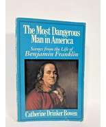 The Most Dangerous Man in America : Scenes from the Life of Benjamin Fra... - £10.69 GBP