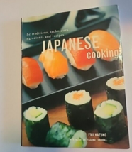 Japanese Cooking The Traditions, Techniques, Ingredients Recipes Emi Kazuko - $12.00