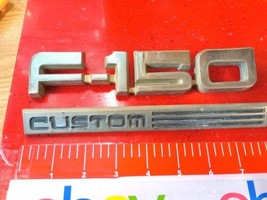 1x 87 88 89 90 91 F-150 Custom Fender Emblem Nameplate Badge Side F150 CUSTOM - £17.79 GBP