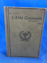 Halevy&#39;s L&#39;Abbe Constantin, HC Book Thomas Logie, 1916 - £9.35 GBP