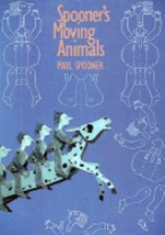 Spooner&#39;s Moving Animals : The Zoo of Tranquility by Paul Spooner (1986,... - £10.29 GBP