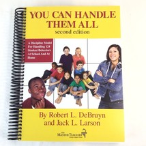 You Can Handle Them All- Robert L. DeBruyn &amp; Jack L. Larson 2nd Edition ... - £36.40 GBP