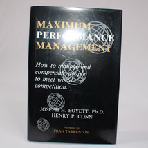 Maximum Performance Management: How To Manage By Joseph H. Boyett &amp; Henry P. Hc - £15.89 GBP