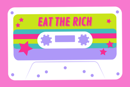 Eat the Rich Pink Rectangle Sticker - $2.00