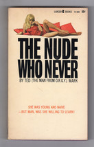 Ted Mark The Nude Who Never First Edition Pbo 1965 Mystery Women Sleeze Naive - £14.38 GBP