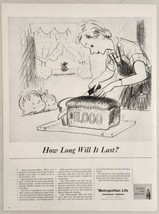 1959 Print Ad Metropolitan Life Insurance Company How Long Will Bread Last? - £13.62 GBP