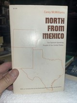 McWilliams, Carey. North From Mexico. The Spanish-Speaking People of the... - $9.00