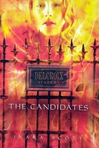 The Candidates (Delcroix Academy) by Inara Scott / 2010 Hardcover 1st Edition YA - £4.47 GBP