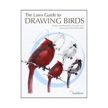 The Laws Guide to Drawing Birds Laws, John Muir (Illustrator) - $22.00