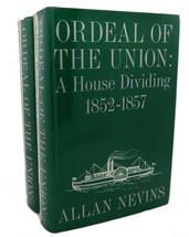 A Nevins Ordeal Of The Union, Vol. 1 - 2 Fruits Of Manifest Destiny, 1847-1852, - $90.00