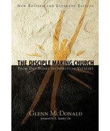 The Disciple Making Church: From Dry Bones to Spiritual Vitality - £7.77 GBP
