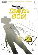Regarding Matter Of Oswalds Body #5 (Of 5) (Boom 2022) &quot;New Unread&quot; - £3.67 GBP