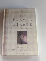 The Prayer of Jabez: Breaking Through - 1576737330, hardcover, Bruce H Wilkinson - £7.82 GBP