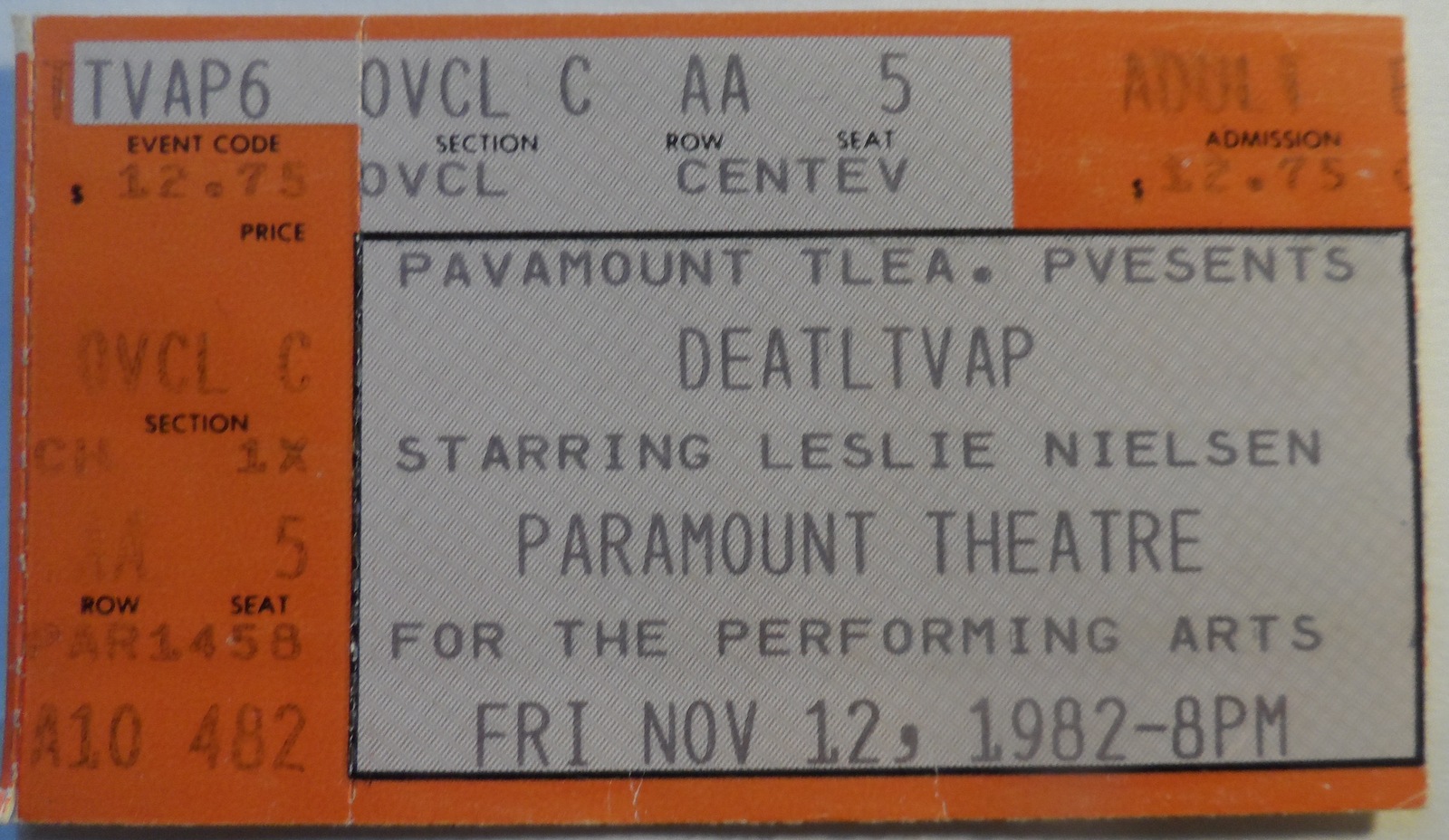 Leslie Nielsen Collectible 1982 Ticket Stub DEATLVAP Paramount Theatre P... - $6.95