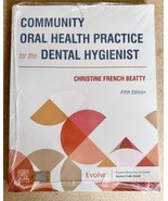 Community Oral Health Practice for the Dental Hygienist By Beatty W Acce... - $95.67 CAD