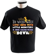 A Wicked Witch And Her Little Monsters Live Here With One Handsome Devil - £13.54 GBP+
