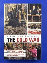 Turning Points in Ending the Cold War by Kiron K. Skinner 2007 - $20.70 CAD