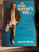 Barefoot Doctor: The Urban Warrior&#39;s Way to Health Wealth Happiness - £2.82 GBP