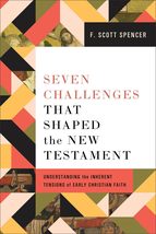 Seven Challenges That Shaped the New Testament: Understanding the Inhere... - £10.03 GBP