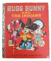 Bugs Bunny and The Indians 1951 A Little Golden Book 120 1st Ed. / C printing - £3.09 GBP