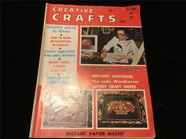 Creative Crafts Magazine Issue #1 Fall 1967 Paper Mache, Draped Dolls - $10.00