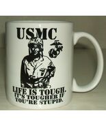 USMC US Marine Corps John Wayne funny quote "Life is Hard..." ceramic co... - $15.00