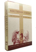 Christine Leigh Heyrman SOUTHERN CROSS The Beginnings of the Bible Belt 1st Edit - $59.95