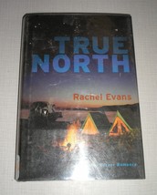 True North by Rachel Evans (2002, Hardcover) - £4.17 GBP