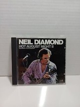 Hot August Night II by Neil Diamond (CD, Nov-1987, Columbia (USA)) - £3.69 GBP