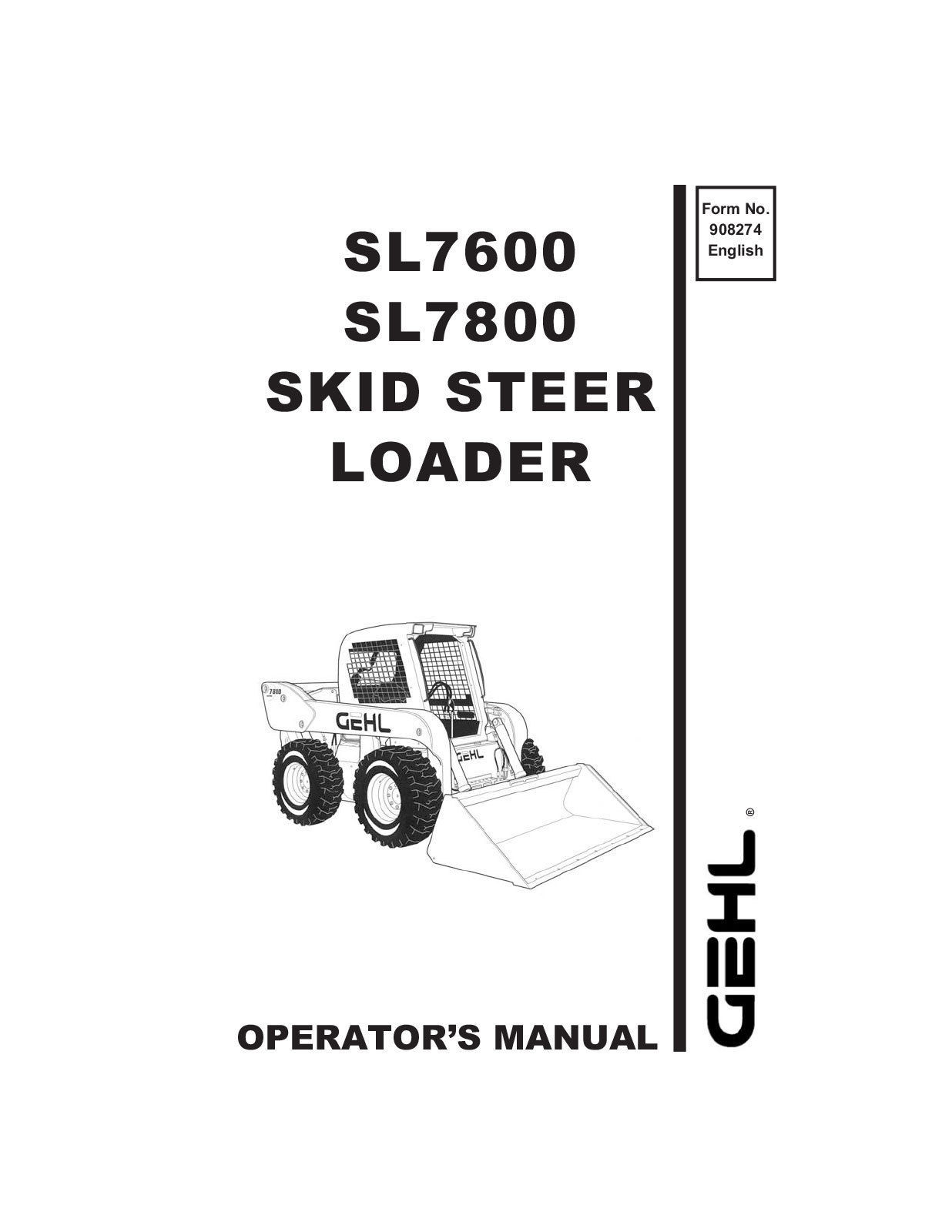 New GEHL SL7600 SL7800 Skid Steer Loader Owners Operators Manual 908274 ... - $16.90
