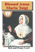 Blessed Anna Maria Taigi Pamphlet/Minibook, by Bob and Penny Lord, New - £8.70 GBP