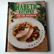 Diabetic Recipes For the Holidays - Hardcover Cookbook - Vtg 1998 - $8.90