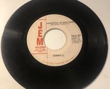 Sonny C 45 Vinyl Record Handful Of Boxcars - $4.94