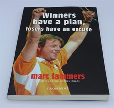 Winners Have A Plan Losers Have An Excuse By Marc Lammers (2010 Trade Paperback) - £7.58 GBP