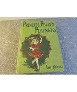 VTG PRINCESS POLLY&#39;S PLAYMATES BY AMY BROOKS HC BOOK A.L.BURT CO - $12.82