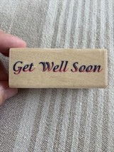 Stampabilities Get Well Soon Rubber Stamp 1999 CR1003 Wood - £7.52 GBP