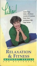 VHS - &quot;Relaxation &amp; Fitness&quot; - Lilias Beginner Yoga Workout Series for B... - £4.11 GBP