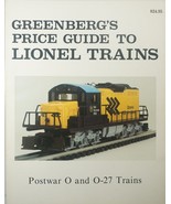 Greenbergs Price Guide To Lionel Trains: Postwar O &amp; O27 Gauge Toy Train... - $10.00