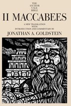 II Maccabees (The Anchor Yale Bible Commentaries) [Paperback] Goldstein,... - $19.99