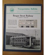 Bangor Street Railway Charles D Heseltine TRANSPORTATION BULLETIN #81 - €18,70 EUR Bangor Street Railway Charles D Heseltine TRANSPORTATION BULLETIN #81 - €18,70 EUR