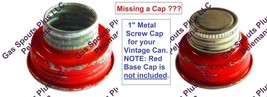 1&quot; EAGLE DELPHOS METAL GAS CAN SCREW CAP Fuel Gallon Pint Lid FOIL LINER... - $6.60