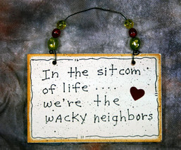 Wall Decor Sign - We&#39;re the Wacky Neighbors - £9.38 GBP